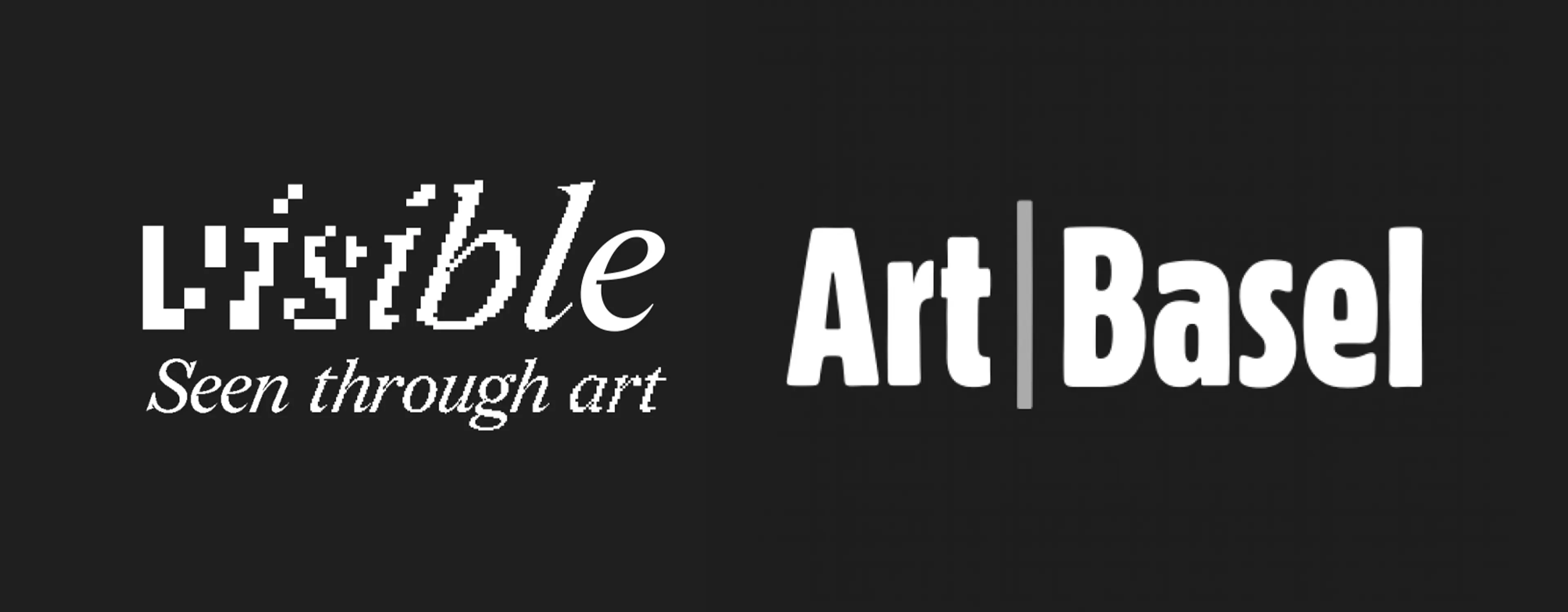 Logo of Visible with the tagline "Seen through art." Logo of Art Basel, featuring stylized text with a modern and clean design.